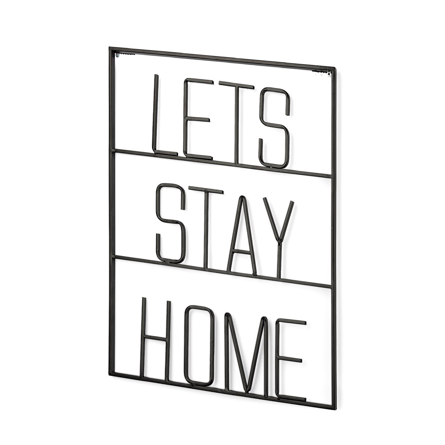 Let's Stay Home Sign