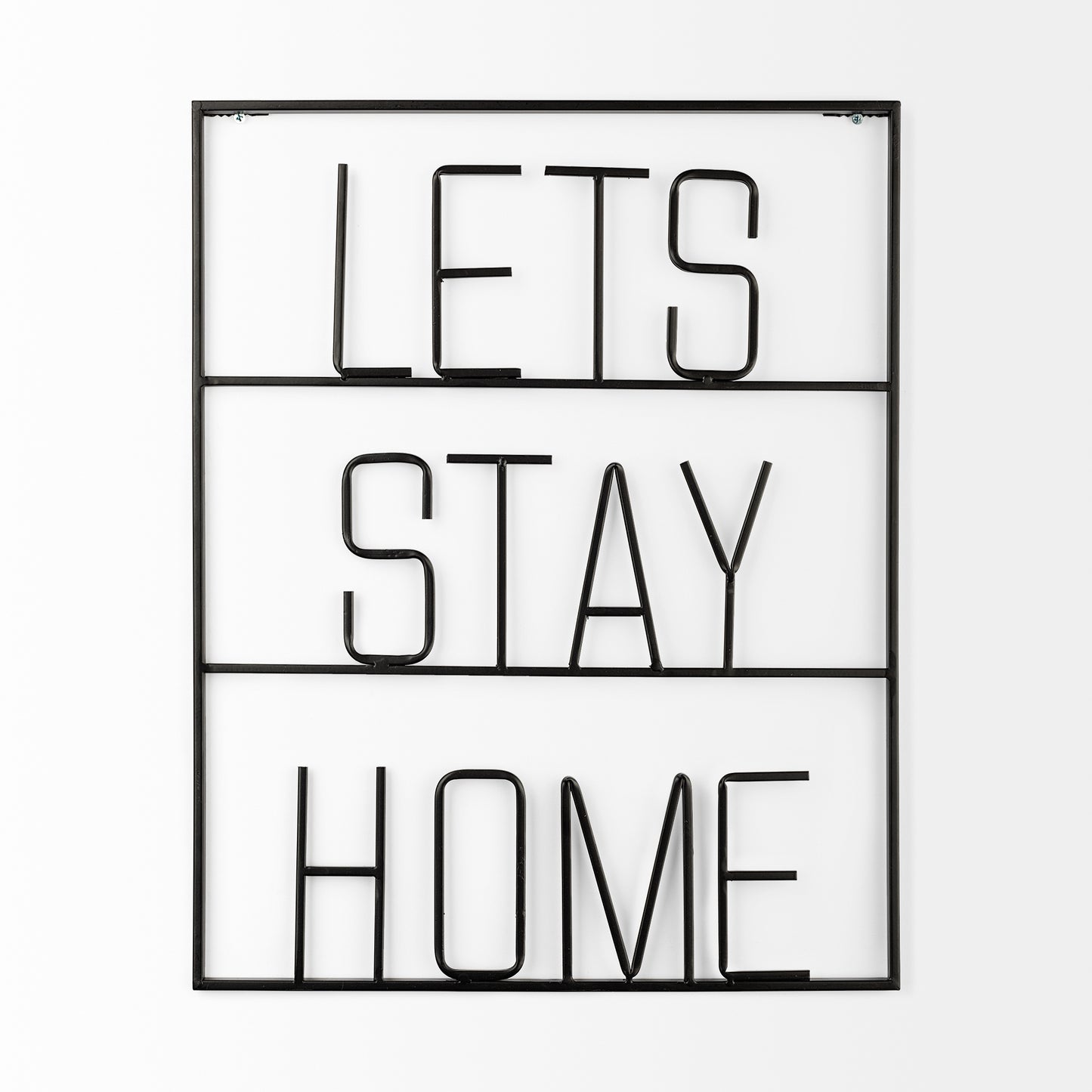 Let's Stay Home Sign