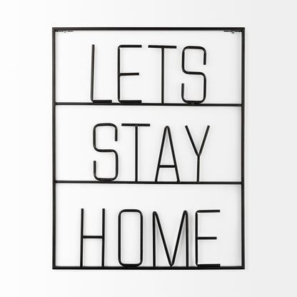 Let's Stay Home Sign